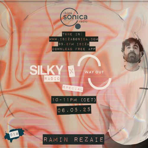 Way Out Podcast - Ramin Rezaie #33  (Silky x Way Out)