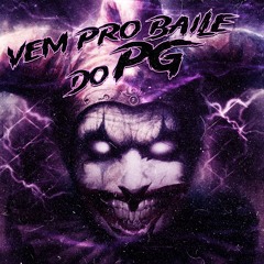 VEM PRO BAILE DO PG - DJ GREG DA ZL, P13BEU, MC CACAU CHU