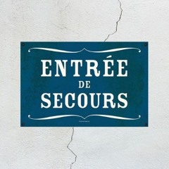 Entrée de Secours