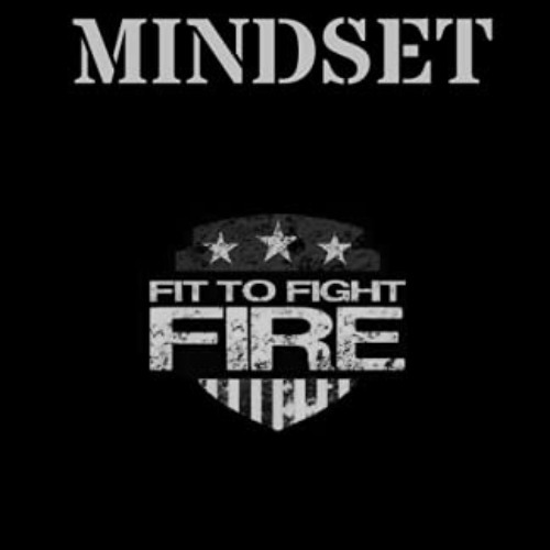free PDF 💝 Mindset by  Fit To Fight Fire,John Spera,Tom Johnson [KINDLE PDF EBOOK EP