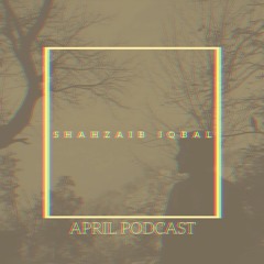 Shazzy - April Podcast 0420