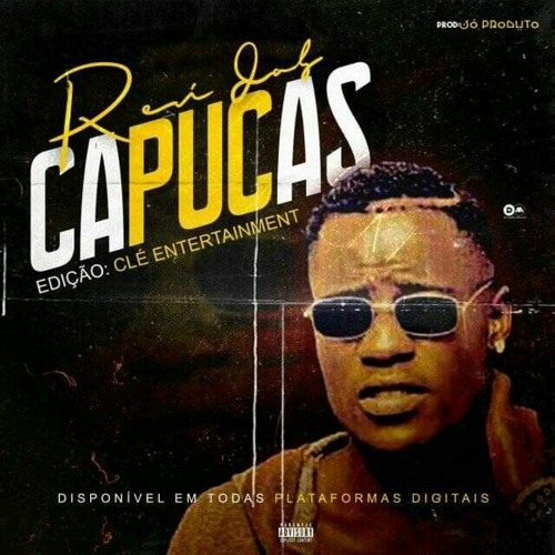 Príncipe Bass - "Reí das Capucas"