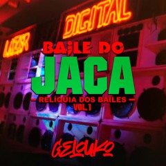 GELOUKO DJ - MTG Quadrilha da Pele X Baile do Jaca