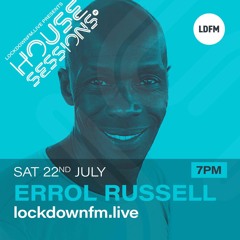 Errol Russell - Sessions. 60 House Sessions 34 on LDFM.live - 22-JUL-2023