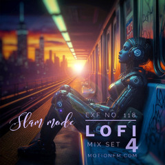 Slam Mode - Sedation in Noise Exploratory Files #108 - LoFi  Mixset 4