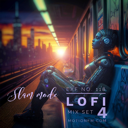 Slam Mode - Sedation in Noise Exploratory Files #108 - LoFi  Mixset 4