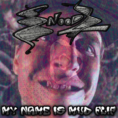 Primus - My Name Is Mud (snoodl flip)