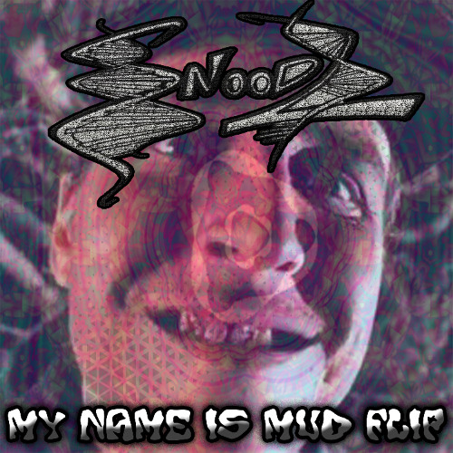 Primus - My Name Is Mud (snoodl flip)