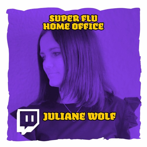 Juliane Wolf @ Super Flu Home Office Communitainer 23-07-2021