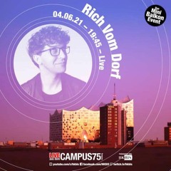 Rich Vom Dorf - Campus75 (04.06.2021)