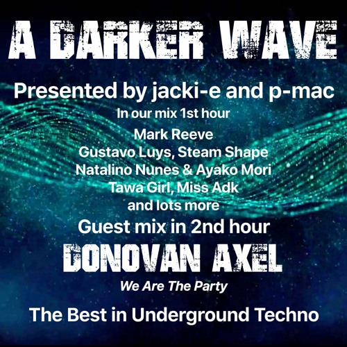 #347 A Darker Wave 09-10-2021 with guest mix 2nd hr by Donovan Axel