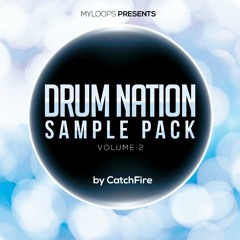 Drum Nation Vol. 3 Sample Pack (By Catchfire)