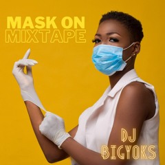 Mask On Mixtape