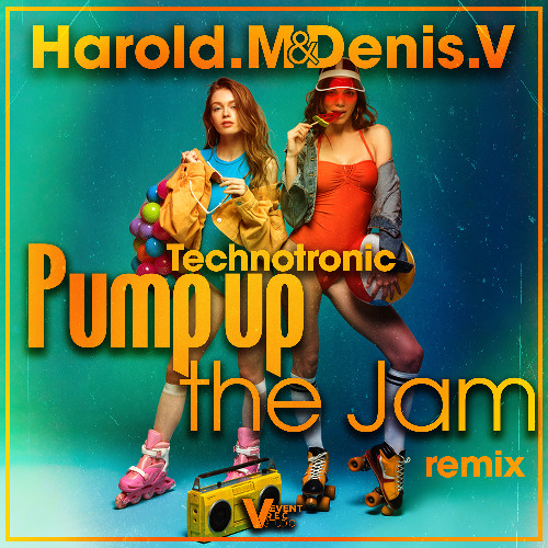 Technotronic - Pump up the Jam ( Harold.M & Denis.V remix )