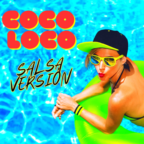 Stream Salsa Mix Listen to COCO LOCO Salsa (Remix) playlist online