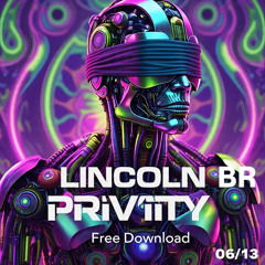 LINCOLN (BR), ELILLUMINARI - PRIVITY (Edit) FREE DOWNLOAD
