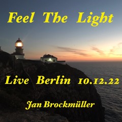 Feel the light- live Berlin 10.12.22 by Jan Brockmüller