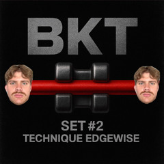 SET #2 - TECHNIQUE EDGEWISE