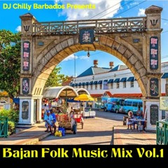 Bajan Folk Music Mix Vol.1 - DJ Chilly Barbados