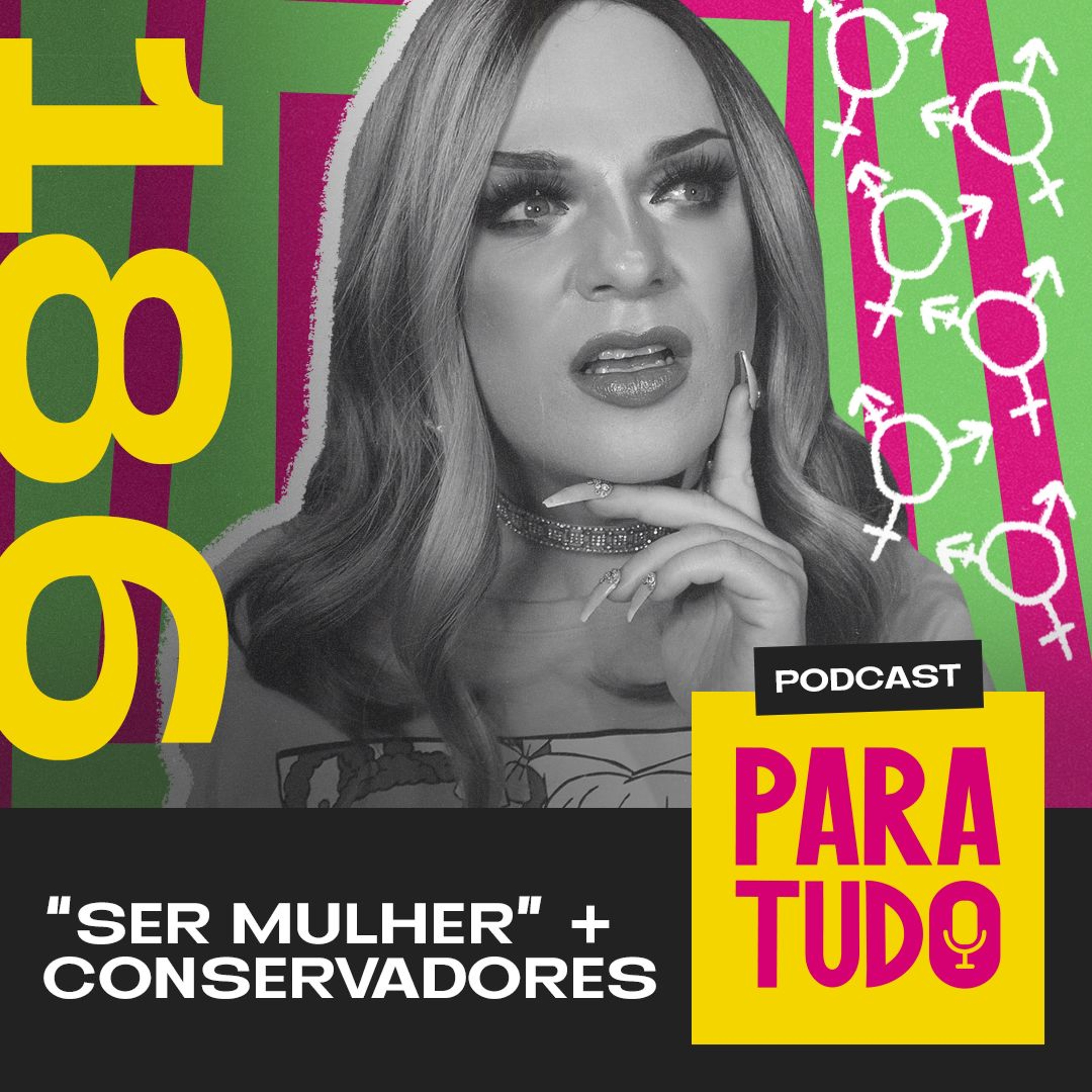 #186 - Blogueira transfóbica, conservadorismo e mulher troféu
