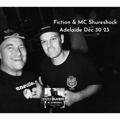 Fiction And MC Shureshock - Adelaide Dec 30 2023