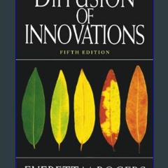 Download Ebook 🌟 Diffusion of Innovations, 5th Edition     Paperback – Illustrated, August 16, 200