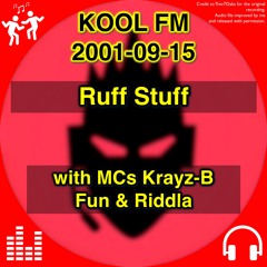 Ruff Stuff @ Kool FM, 15 Sept 2001