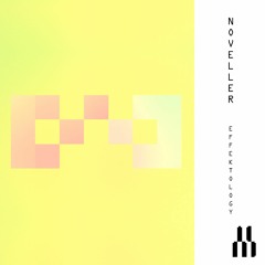 Noveller - "Effektology"