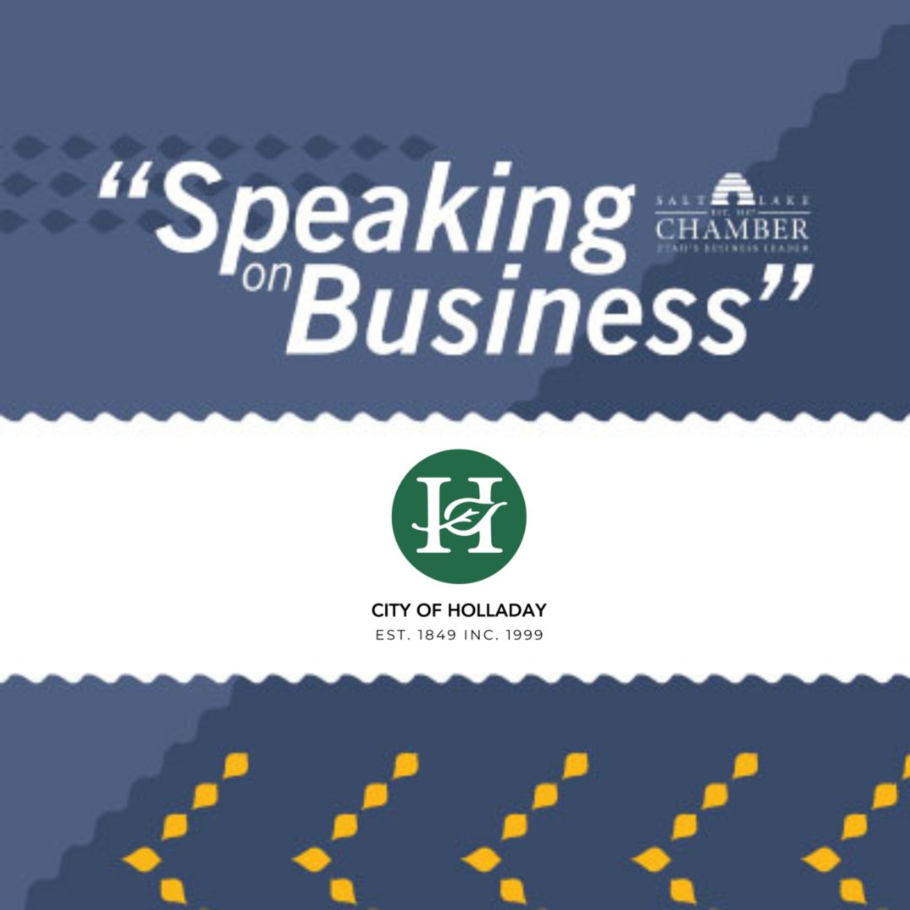 Speaking on Business: City of Holladay episode artwork