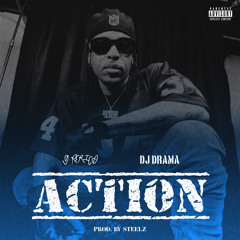 G Perico & DJ Drama - Action