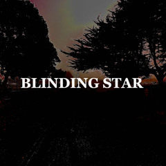 Blinding Star