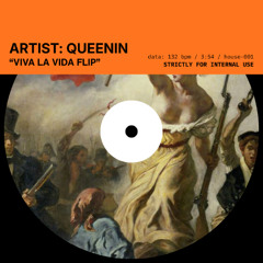 VIVA LA VIDA (queenin flip)
