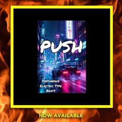 (PUSH) Electric Beats [SynthWave]