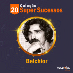 洋楽 BELCHIOR Stream Belchior music | Listen to songs, albums, playlists