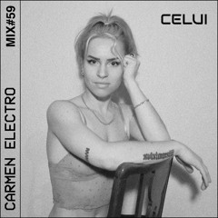 CELUI MIX#59 I CARMEN ELECTRO | VINYL ONLY