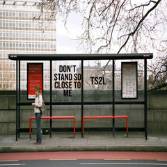 Don't stand so close to me (in the style of Police)