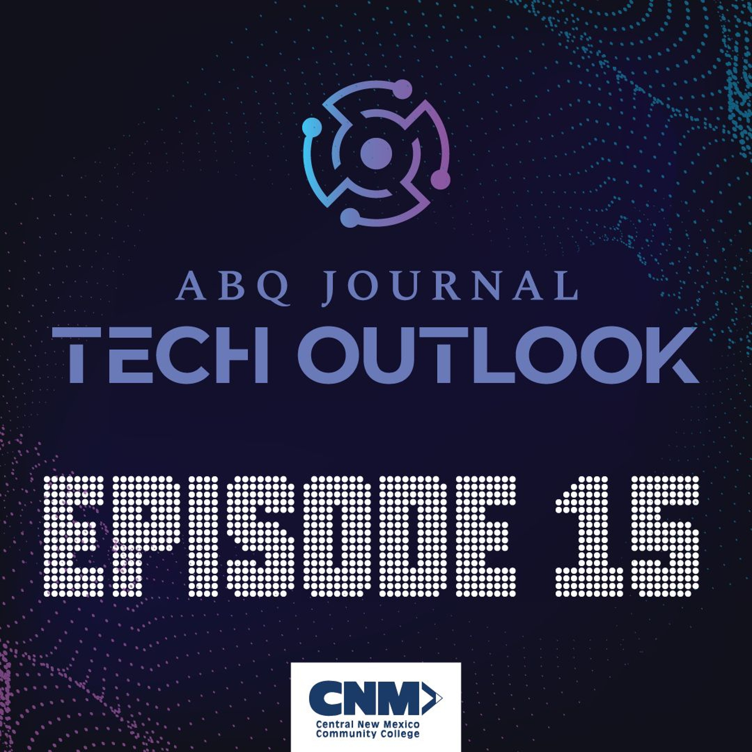 Tech Outlook Ep. 15 w/Dawn Dewey and Trishelle Kirk episode artwork