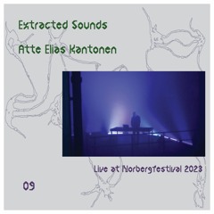 Extracted Sounds 9: Atte Elias Kantonen live at Norbergfestival 2023
