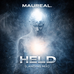 Held (Landing Mix)