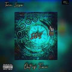 JDS - Out of Time (Prod. Pablomcr x Wizardmce) Mixed by Twin Loopz