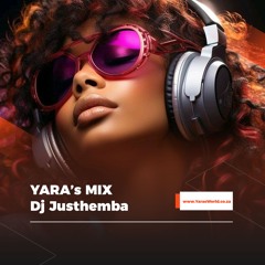 JustThemba Presents Yara Mix 2023