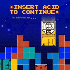 INSERT ACID TO CONTINUE 🪙 set AcidHardtrance / Hardtrance (100% vinyle)