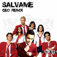 RBD - SALVAME (GEO HARD DANCE REMIX)