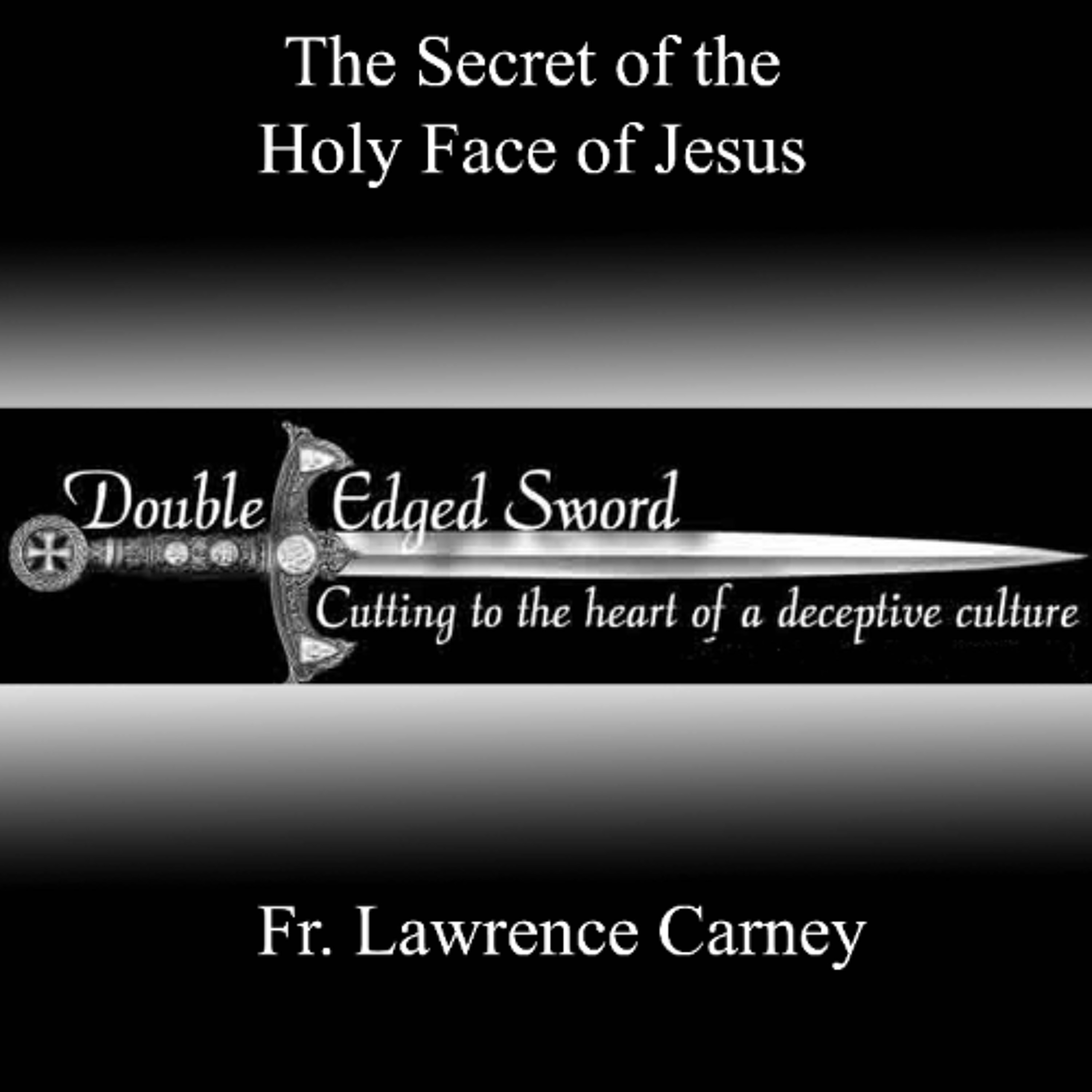 The Secret of the Holy Face of Jesus episode artwork