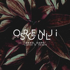 OS - "Gang, Gang" - 'Cardi B' Remix