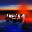 I Want It All - Lucas & Steve | Kymbap Remix