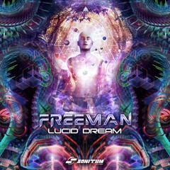 Freeman - Lucid Dream (Original Mix) PREVIEW