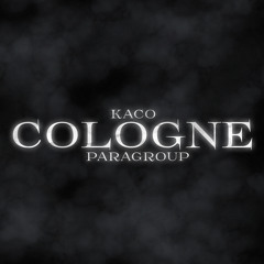 Cologne ft. Paragroup