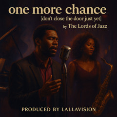 one more chance [don’t close the door just yet]