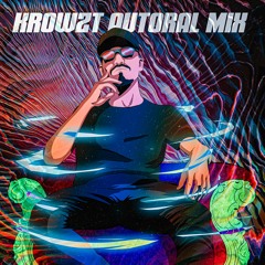 Krowzt @ Autoral Mix Vol.01